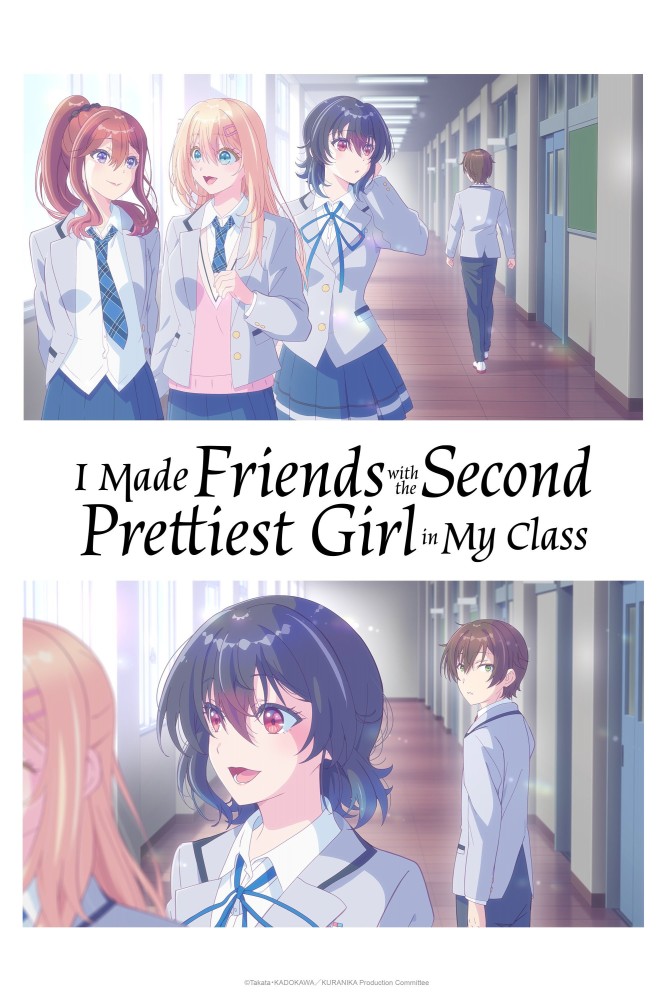 I Made Friends with the Second Prettiest Girl in My Class (2026 Anime Series)